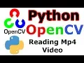 Python OpenCV Reading Mp4 Format