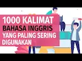 1000 Kalimat Umum Bahasa Inggirs yang Sering Digunakan dalam Kehidupan Sehari hari
