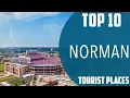 Top 10 Best Tourist Places to Visit in Norman Oklahoma USA - English