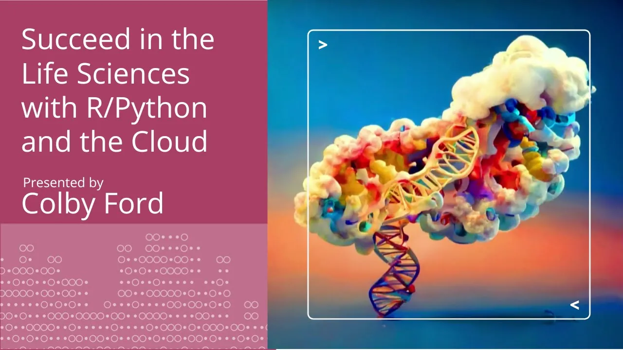 Image from Succeed in the Life Sciences with R/Python and the Cloud