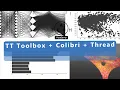 Intro to TT Toolbox Colibri Thread AEC Tech Academy