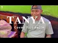 Download Lagu TANYA || COVER FRIT FALLO
