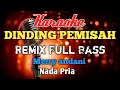 Download Lagu Dinding pemisah Remix karaoke nada pria