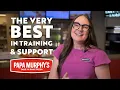 Papa Murphy s Franchise The Very Best in Training and Support