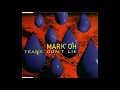 Download Lagu Mark 'Oh ‎- Tears Don't Lie (12\