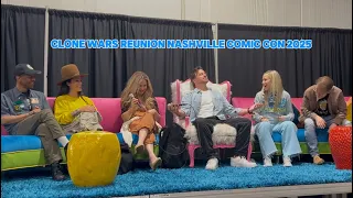 Clone Wars Reunion Panel Nashville Comic con 2025