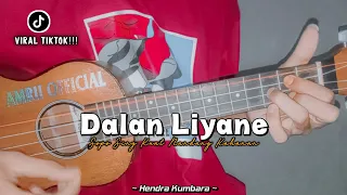Download DALAN LIYANE - HENDRA KUMBARA || Cover Ukulele By Amrii Official MP3
