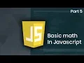 Learn Basic Math in JavaScript Part 5 Eduonix