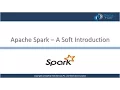Introduction to Spark Scala Apache Spark Tutorial for Beginners What is Spark