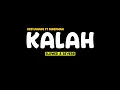 Download Lagu KALAH - RESTIANADE FT SUREPMAN SLOWED+REVERB