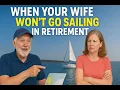 Download Lagu When Your Wife Won’t Go Sailing – How to Get Your Partner Onboard the Dream - 355 -Lady K Sailing