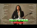 Lagu Felix Irwan Cover 2022 | Best English Songs Of Felix Irwan | Full Album 2022