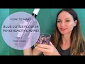 How to make Blue Lotus Flower psychoactive wine