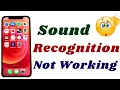 Download Lagu Sound Recognition not working iOS 14