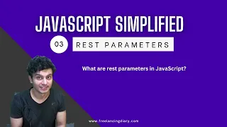 Rest parameters in JavaScript functions with indefinite number of args JavaScript Simplified