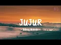 Download Lagu Jujur - Sidney Mohede (Lirik Lagu)