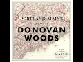 Portland, Maine - Donovan Woods