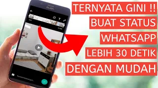 Download CARA BUAT STATUS WA LEBIH DARI 30 DETIK - DENGAN MUDAH MP3