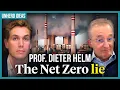 Prof. Dieter Helm: The madness of our climate policy
