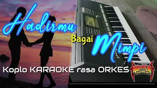 Download HADIRMU BAGAI MIMPI - Fauzi Bima Versi KOPLO KARAOKE rasa ORKES Yamaha PSR S970 MP3