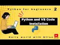Master Python Must-Watch Before Installing Python VS Code Episode 2