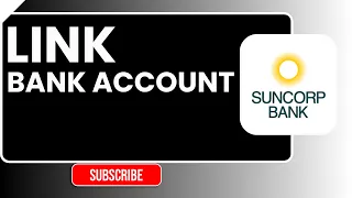How to Link Bank Account to Suncorp Mobile Banking Step-by-Step Guide 2026