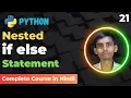 Python Tutorial Python Nested IF ELSE Statement Tutorial in Hindi edutika