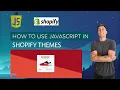 How to Use JavaScript in Shopify Themes