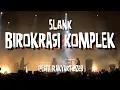 Download Lagu Birokrasi Komplek - Slank (Live At Pesta RakyArt)