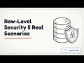 Row-Level Security in 5 Real Scenarios
