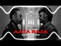 Aaja Raja - Slowed + Reverb | KH X RK | Anirudh 