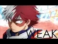 Download Lagu Shoto Todoroki [AMV] - Weak