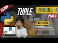 PART-5 Ultimate DSA course in python Python Tuples Methods List Telugu Unq Coders