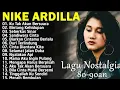 Download Lagu Nike Ardilla The best || Lagu Lawas || Indonesia tahun 80an