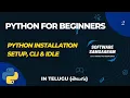 - Python Tutorial Series Python Installation Setup CLI IDLE Software Samsaaram Telugu