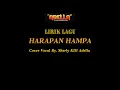 Download Lagu LIRIK LAGU COVER | HARAPAN HAMPA - SHERLY KDI ADELLA - OM ADELLA
