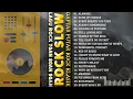 Download Lagu Lagu Slow Rock Barat Yang Paling Populer Tahun 70an 80an 90an | Daftar Putar Rock Klasik Terbaik