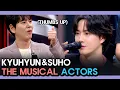 Musical stars KYUHYUN and EXO's SUHO