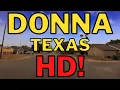 Donna Texas in - Driving Tour