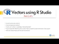 Combine Compare Sort Repeat Create Named R Vectors Part 2 of 5 R Studio