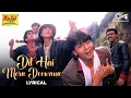 Download Lagu Dil Hai Mera Deewana - Lyrical | Raju Ban Gaya Gentleman | Shahrukh Khan | Kumar Sanu | 90's Hits