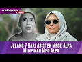 Download Lagu Asisten Mpok Alpa Ceritakan Mimpi Bertemu Almarhumah Mpok Alpa