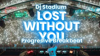 lost without you breakbeat fullbass dj stadium enjoy party clubbing tiktok viral