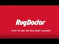 How to Use the Rug Doctor Pro Deep Carpet Cleaner Rental