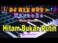 Download Lagu Hitam Bukan Putih - Mega Mustika || Karaoke Dj Remix Dangdut (Nada Wanita) By RDM
