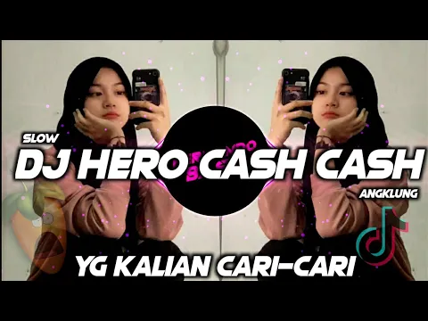 Download MP3 DJ HERO CASH CASH SANTUY || VIRAL TIK TOK🎶REMIX TERBARU2021 🔊 BY FERNANDO BASS