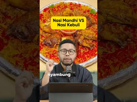 Nasi mandhi vs Nasi Kebuli