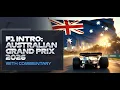 F1 Australian Grand Prix 2026 Intro Package With Commentary