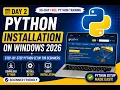 Python Installation on Windows 2026 Step-by-Step Python Setup for Beginners Day 2