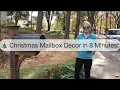 Christmas Mailbox Decorating in under 8 Minutes Easy Outdoor Holiday Decor 2025